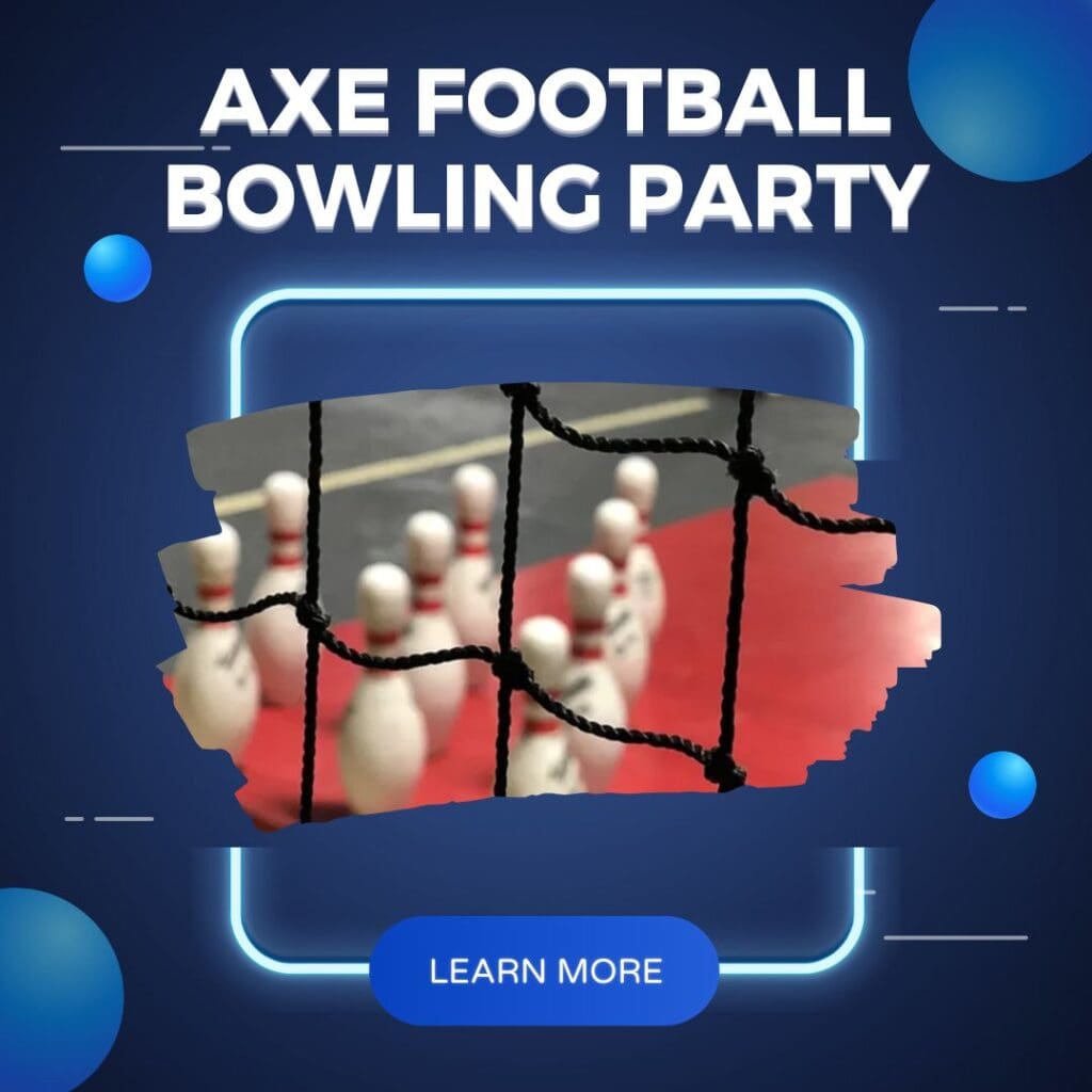 Axe & Football Bowling Party